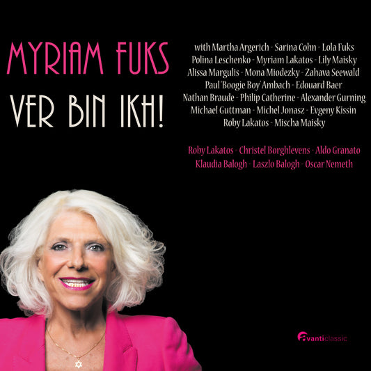 Ver Bin Ikh! – Myriam Fuks (1 Hybrid SACD)